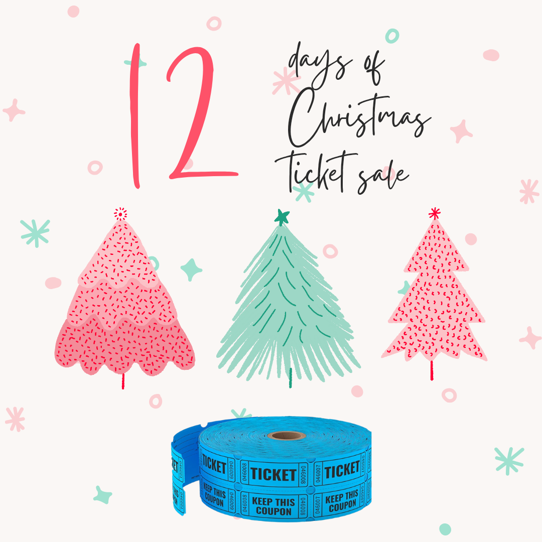 End of Year 12 days of Christmas Ticket Sale!