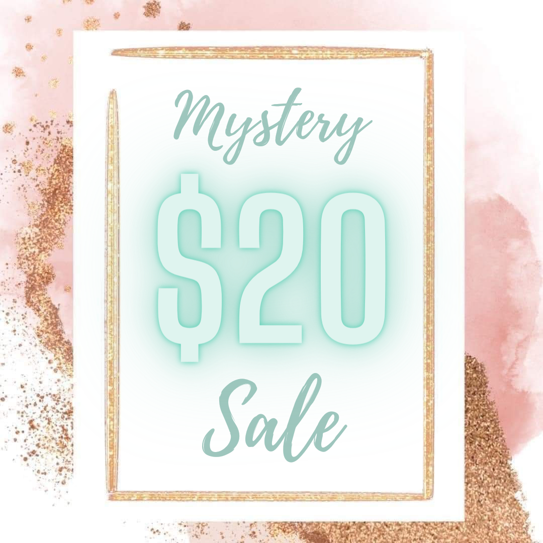 $20 Mystery Sale!